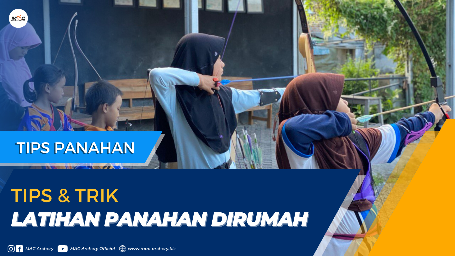 Trips & Trik Latihan Panahan di Rumah